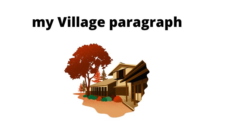 my village paragraph